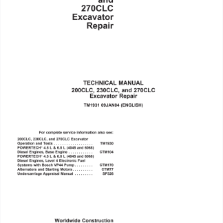 John Deere 200CLC, 230CLC, 270CLC Excavator Repair Technical Manual