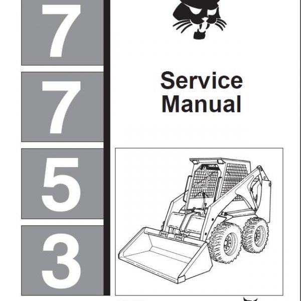 Bobcat 7753 Skid Steer Loader Service Repair Manual Pdf Bobcat 7753 Skid Steer Loader Service Repair Manual Pdf