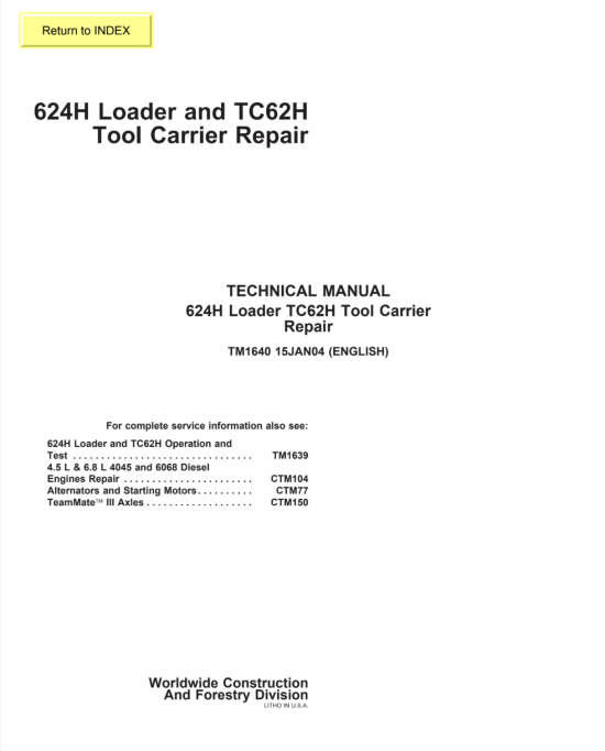 John Deere 624H Loader & TC62H Tool Carrier Repair Technical Manual