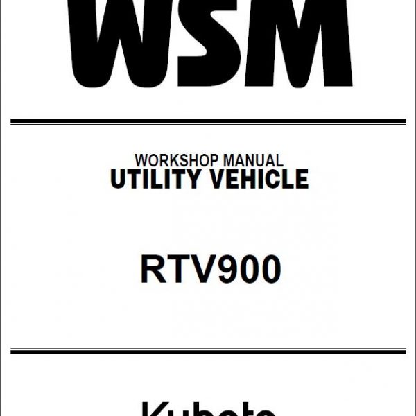 Kubota UTV RTV 900 Workshop Service Manual