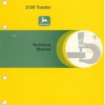 John Deere 2130 Tractor Technical Manual