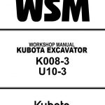 Kubota K008-3,U10-3 Excavator Service Manual