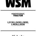 Kubota L3130,L3430,L3830, L4630,L5030 Tractor Workshop Manual