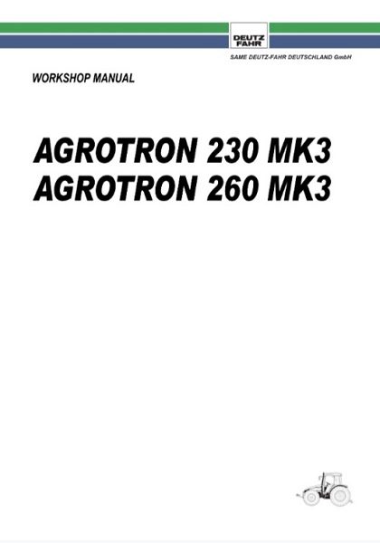 Deutz Fahr Agrotron 230 260 MK3 Tractor Workshop Service Manual