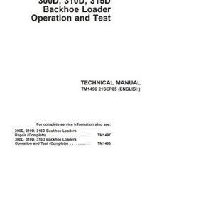 John Deere 300D 310D 315D Backhoe Loader Technical Manual