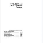 John Deere 9410, 9510, 9610 Combines Technical Manual