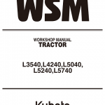 Kubota L3540, L4240, L5040, L5240, L5740 Tractors Workshop Service Manual