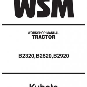 Kubota B2320, B2620, B2920 Tractors Workshop Manual