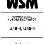 Kubota U48-4, U55-4 Excavator Workshop Service Manual