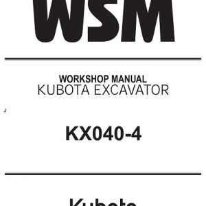 Kubota KX040-4 Excavator Workshop Service Manual