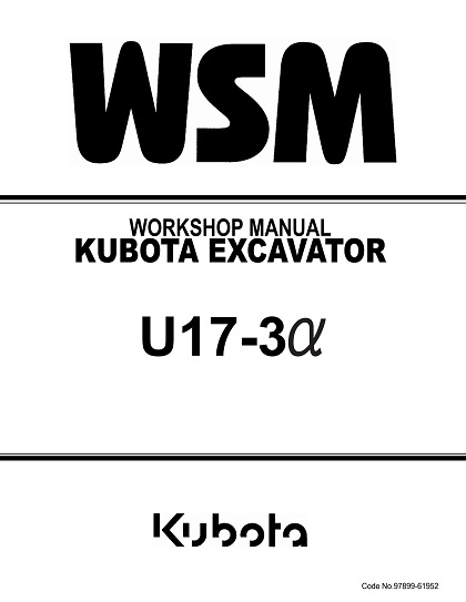 Kubota U17-3a Excavator Workshop Service Manual