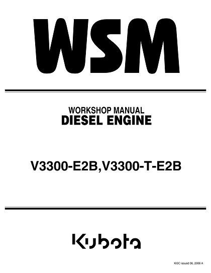 Kubota Diesel Engine V3300-E2B V3300-T-E2B Workshop Manual