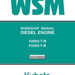 KUBOTA V2003-T-B , F2503-T-B DIESEL ENGINE Workshop Manual