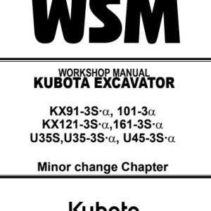 Kubota KX91-3S, KX101-3, KX121-3S, KX161-3S Excavator Workshop Manual
