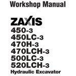 HITACHI ZAXIS 450-3, 450LC-3, 470H-3, 470LCH-3, 500LC-3, 520LCH-3 EXCAVATOR Workshop Manual