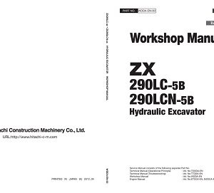 Hitachi ZX290LC-5B , ZX290LCN-5B Hydraulic Excavator Workshop Manual