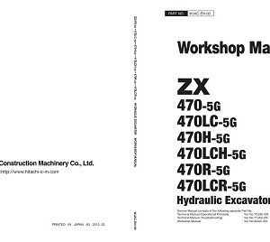 Hitachi ZX470(LC)-5G, ZX470(LC)H-5G, ZX470(LC)R-5G Hydraulic Excavator Workshop Manual