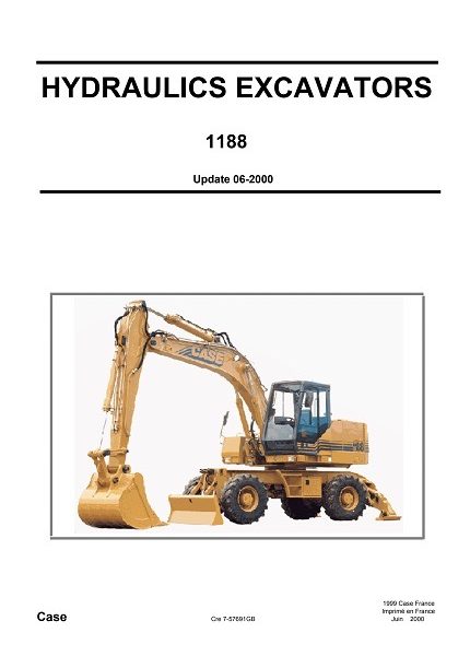 Case 1188 Hydraulic Wheeled and Crawler Excavators Service Manual