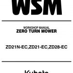 Kubota ZD21N-EC ZD21-EC ZD28-EC Zero Turn Mower Service Manual