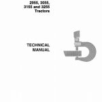 John Deere 2955, 3055, 3155, 3255 Tractors Technical Manual