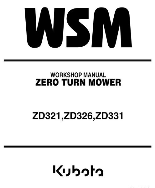 Kubota Zd321 Zd326 Zd331 Zero Turn Mower Workshop Manual