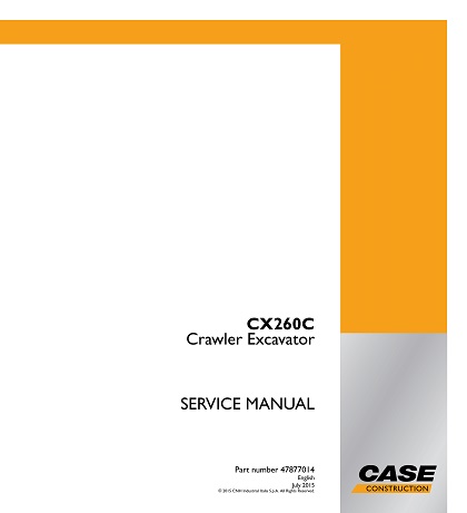 Case CX260C Crawler Excavator Service Manual