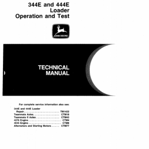 John Deere 344E, 444E Loader Operation and Test Technical Manual