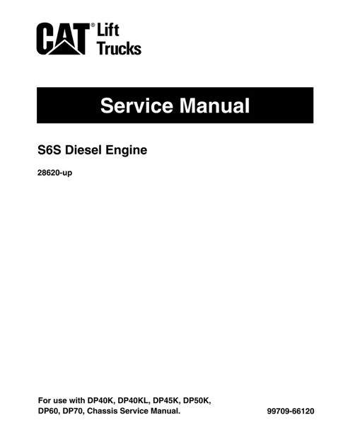 Caterpillar DP40K, DP40KL, DP45K, DP50K Forklift Lift Trucks Service Manual