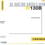 New Holland W130B Wheel Loader Service Manual