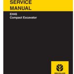 New Holland EH45 Compact Excavator Service Manual