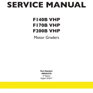 New Holland F140B VHP, F170B VHP, F200B VHP Motor Grader Service Manual