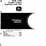 John Deere 655B, 755B Crawler Loader Operation and Test Technical Manual