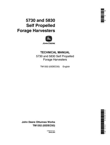 John Deere 5730, 5830 Self Propelled Forage Harvesters Technical Manual