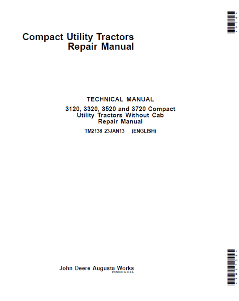 John Deere 3120, 3320, 3520, 3720 Compact Utility Tractors Technical Manual