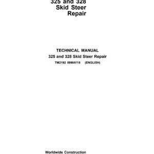 John Deere 325 and 328 Skid Steer Repair Technical Manual