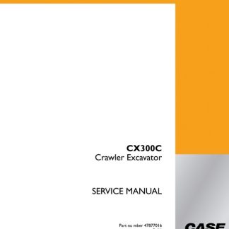 Case CX300C Crawler Excavator Service Manual