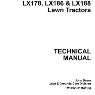 John Deere LX172, LX173, LX176, LX178, LX186, LX188 Lawn Tractors Technical Manual