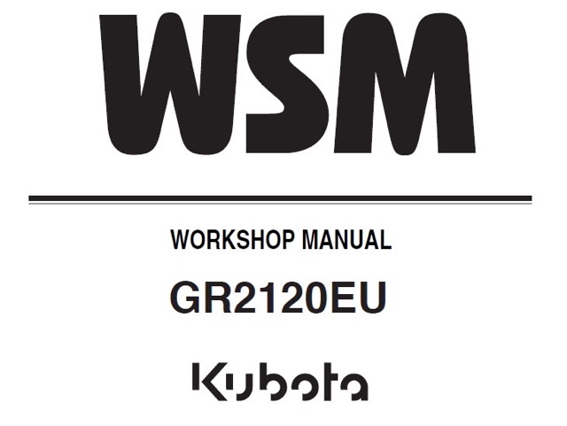 Kubota GR2120EU Tractor Workshop Manual
