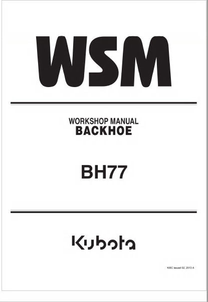 Kubota BH77 Backhoe Workshop Manual
