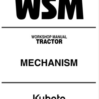 Kubota All Tractor Mechanism Workshop Manual
