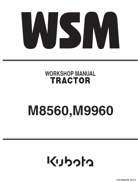 Kubota M8560, M9960 Tractor Workshop Manual