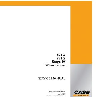 CASE 621G ,721G Stage IV Wheel Loader Service Manual