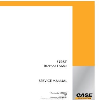 Case 570ST Backhoe Loader Service Manual