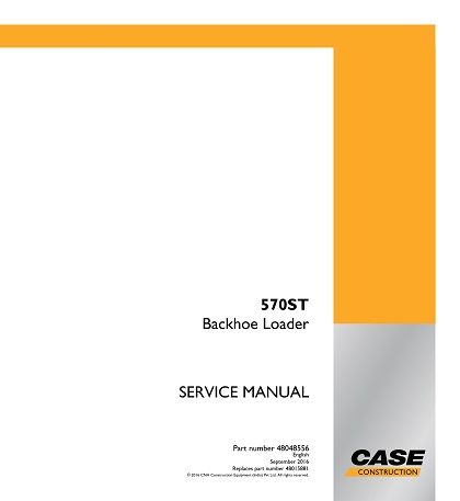 Case 570ST Backhoe Loader Service Manual