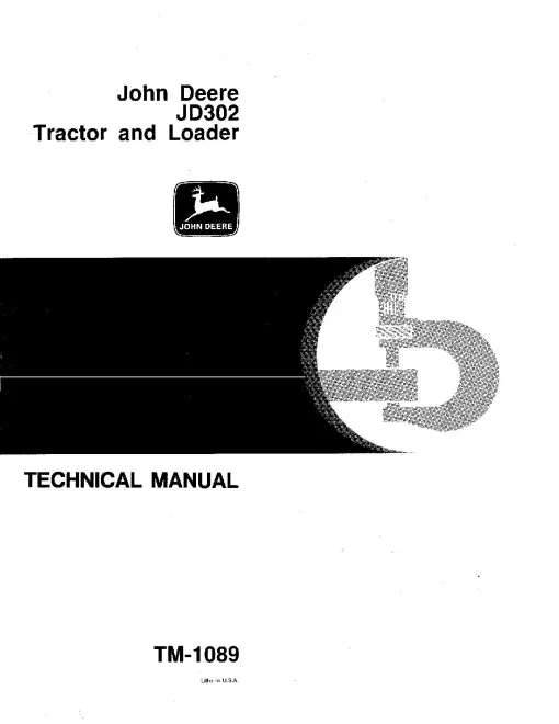 John Deere JD302 Tractor,Loader Technical Manual