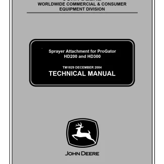 John Deere HD200, HD300 Sprayer Attachment for ProGator Technical Manual