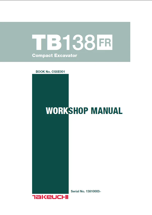 Takeuchi TB138FR Compact Excavator Service Manual
