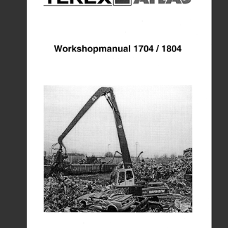 Terex Atlas 1704 ,1804 Excavator Workshop Manual