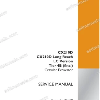 Case CX210D, CX210D Long Reach LC Version Tier 4B (Final) Crawler Excavator Service Manual