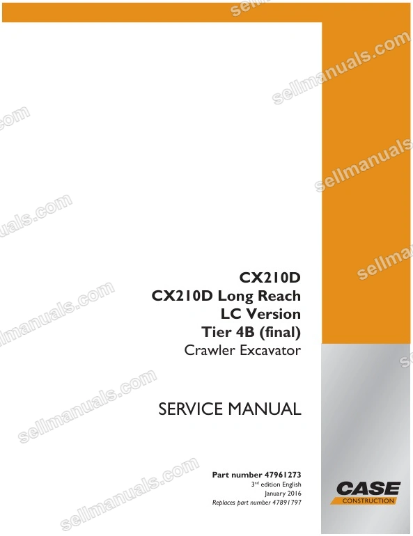 Case CX210D, CX210D Long Reach LC Version Tier 4B (Final) Crawler Excavator Service Manual